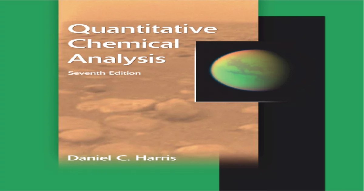 Daniel c. harris quantitative chemical analysis 10th edition